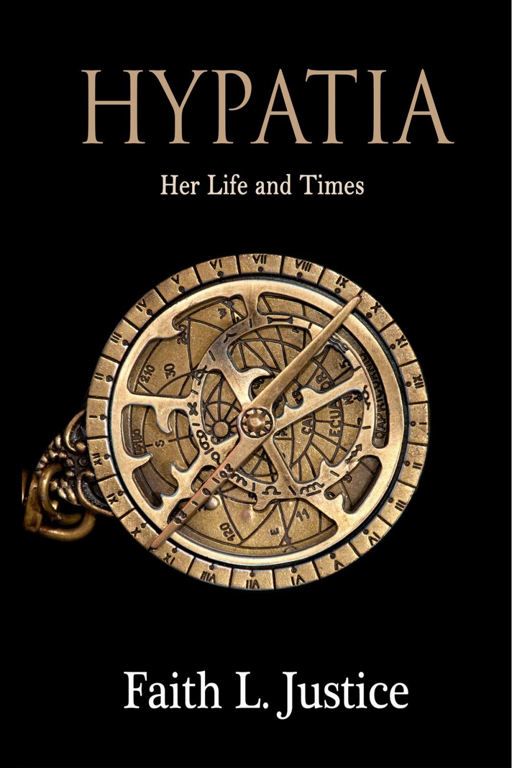 Big bigCover of Hypatia: Her Life and Times