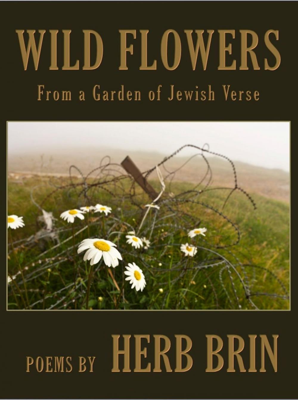 Big bigCover of Wild Flowers: From a Garden of Jewish Verse