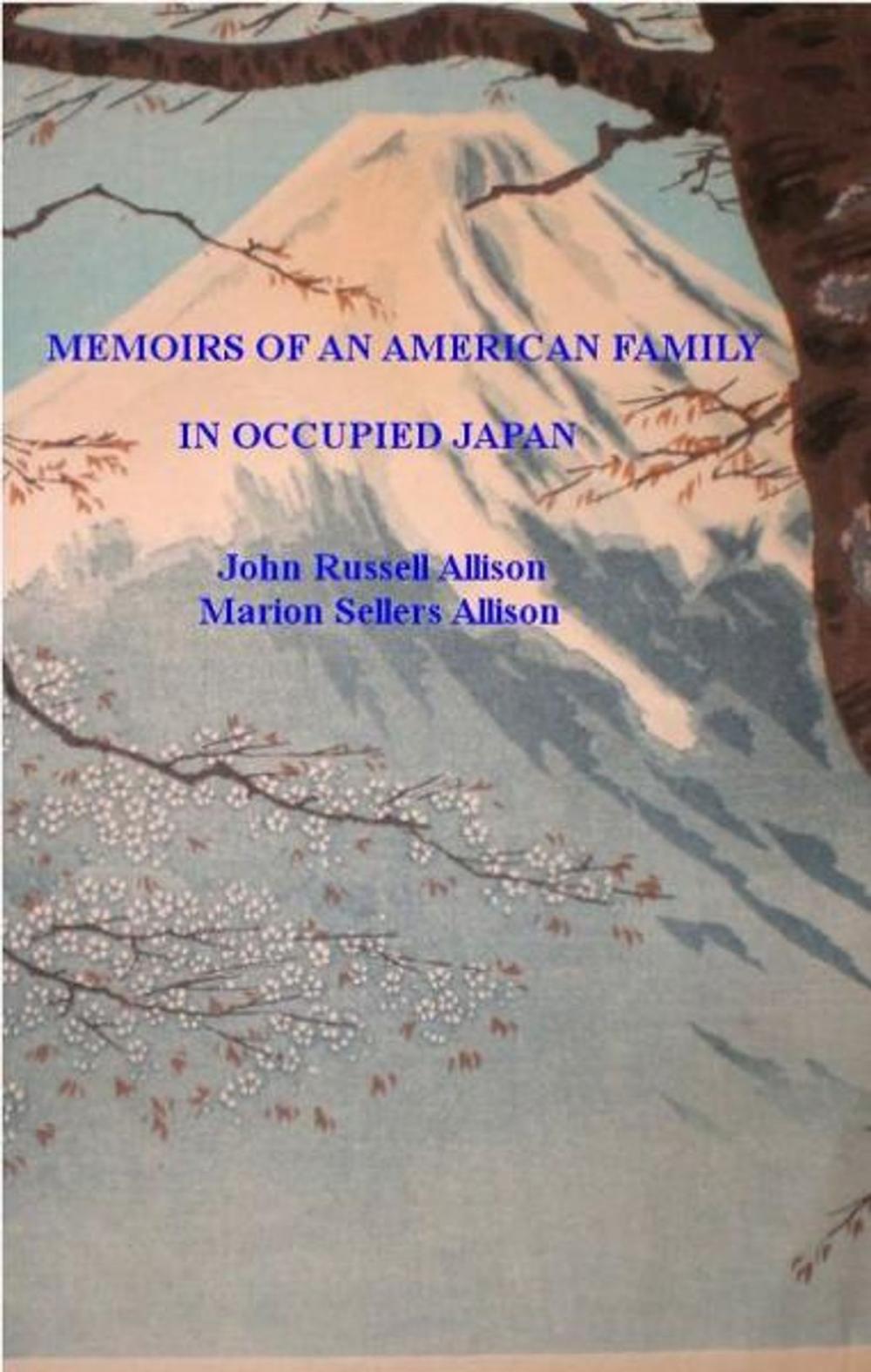 Big bigCover of Memoirs of an American Family in Occupied Japan