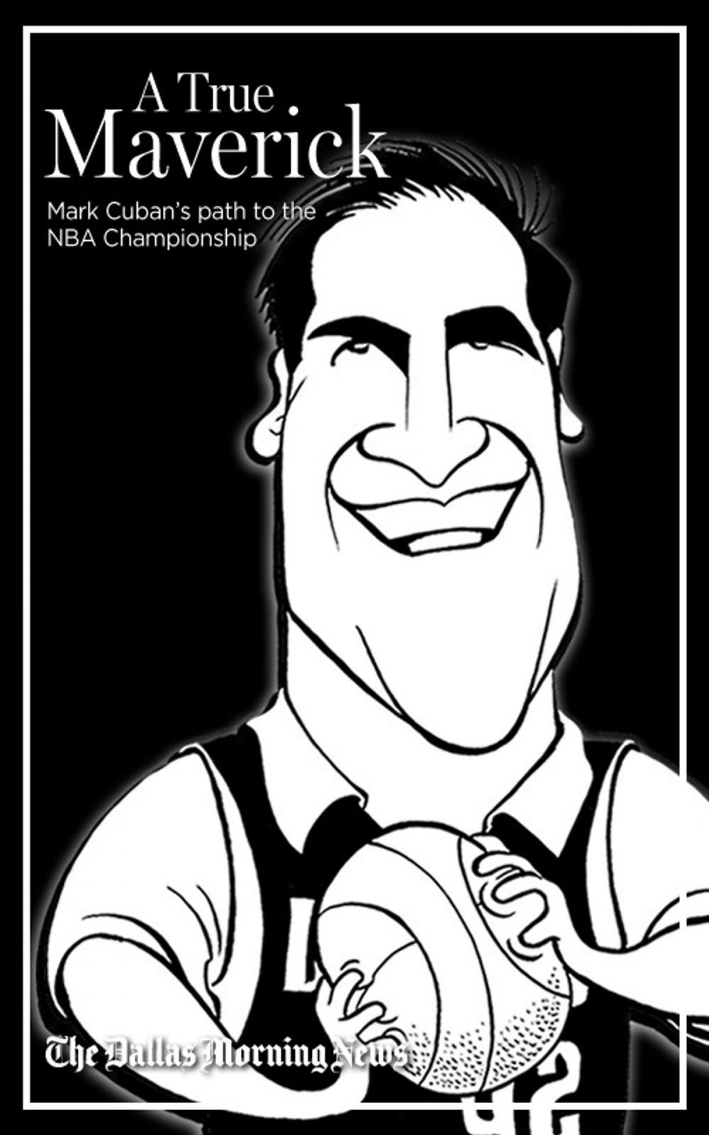 Big bigCover of A True Maverick: Mark Cuban's path to the NBA championship
