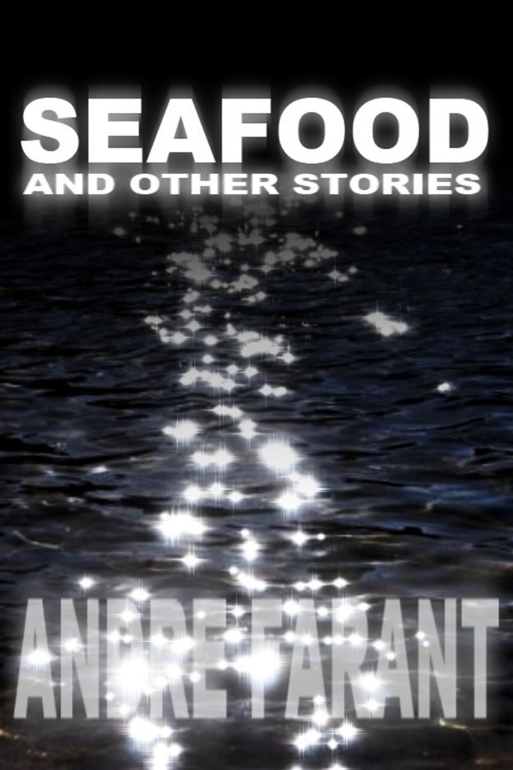 Big bigCover of Seafood and Other Stories