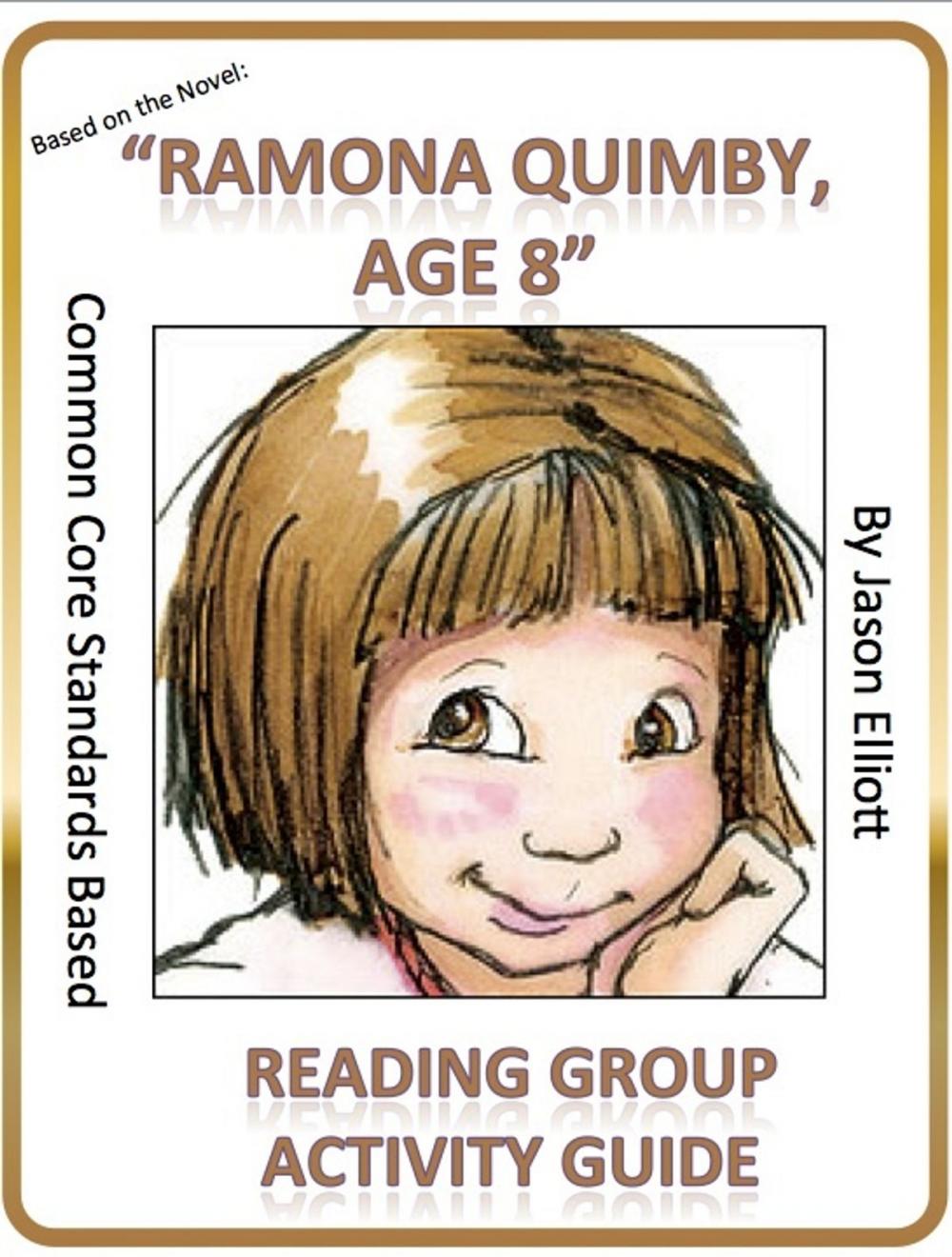 Big bigCover of Ramona Quimby Age 8 Reading Group Activity Guide