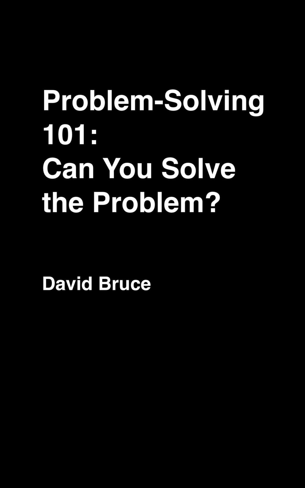 Big bigCover of Problem-Solving 101: Can You Solve the Problem?