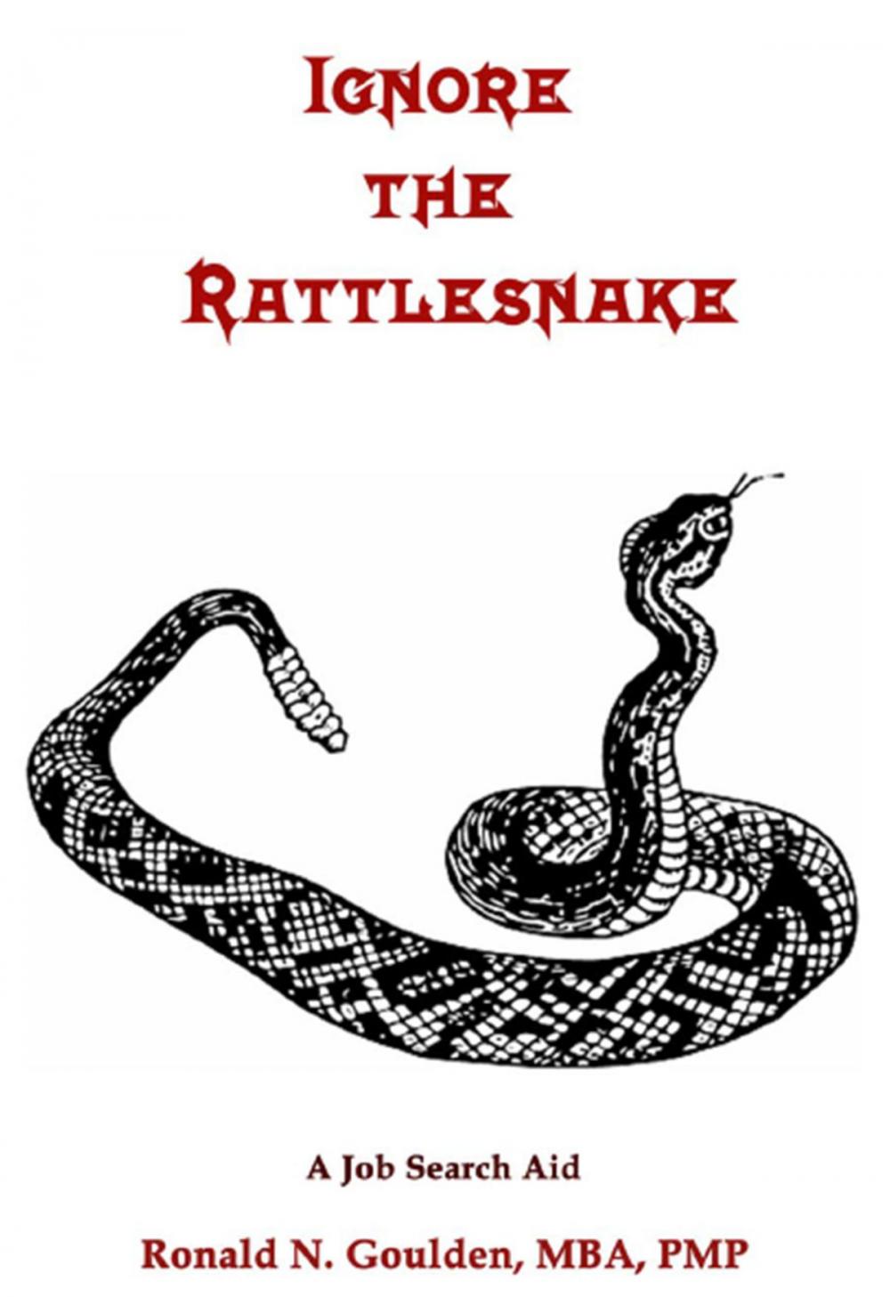 Big bigCover of Ignore the Rattlesnake