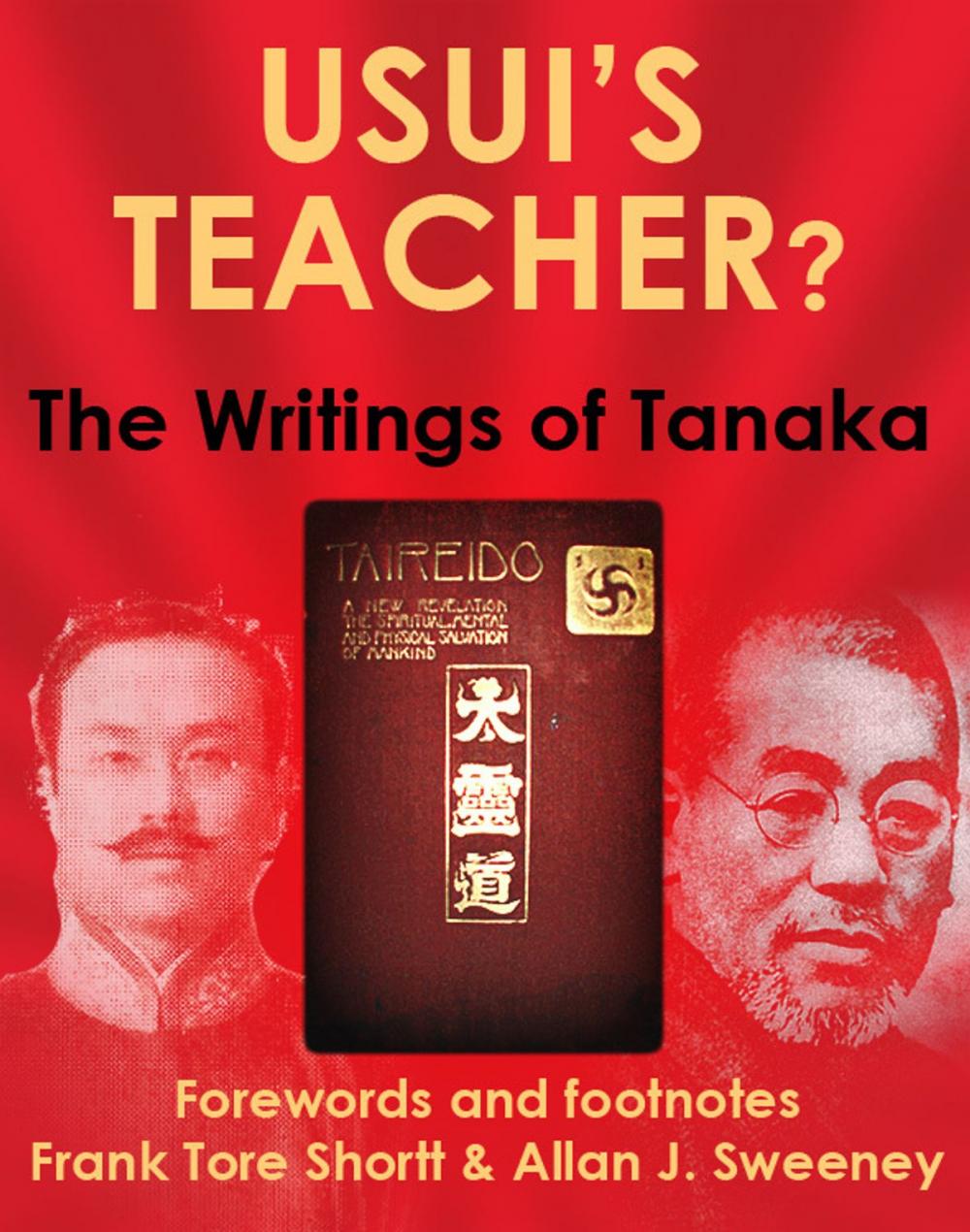 Big bigCover of Usui's Teacher?: The Writings of Tanaka