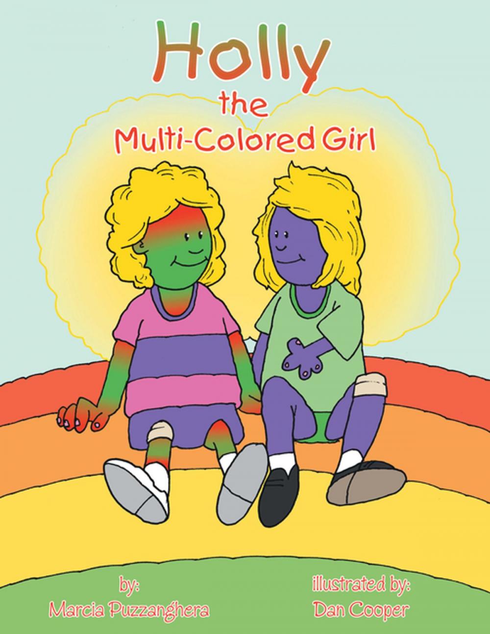 Big bigCover of Holly the Multi-Colored Girl