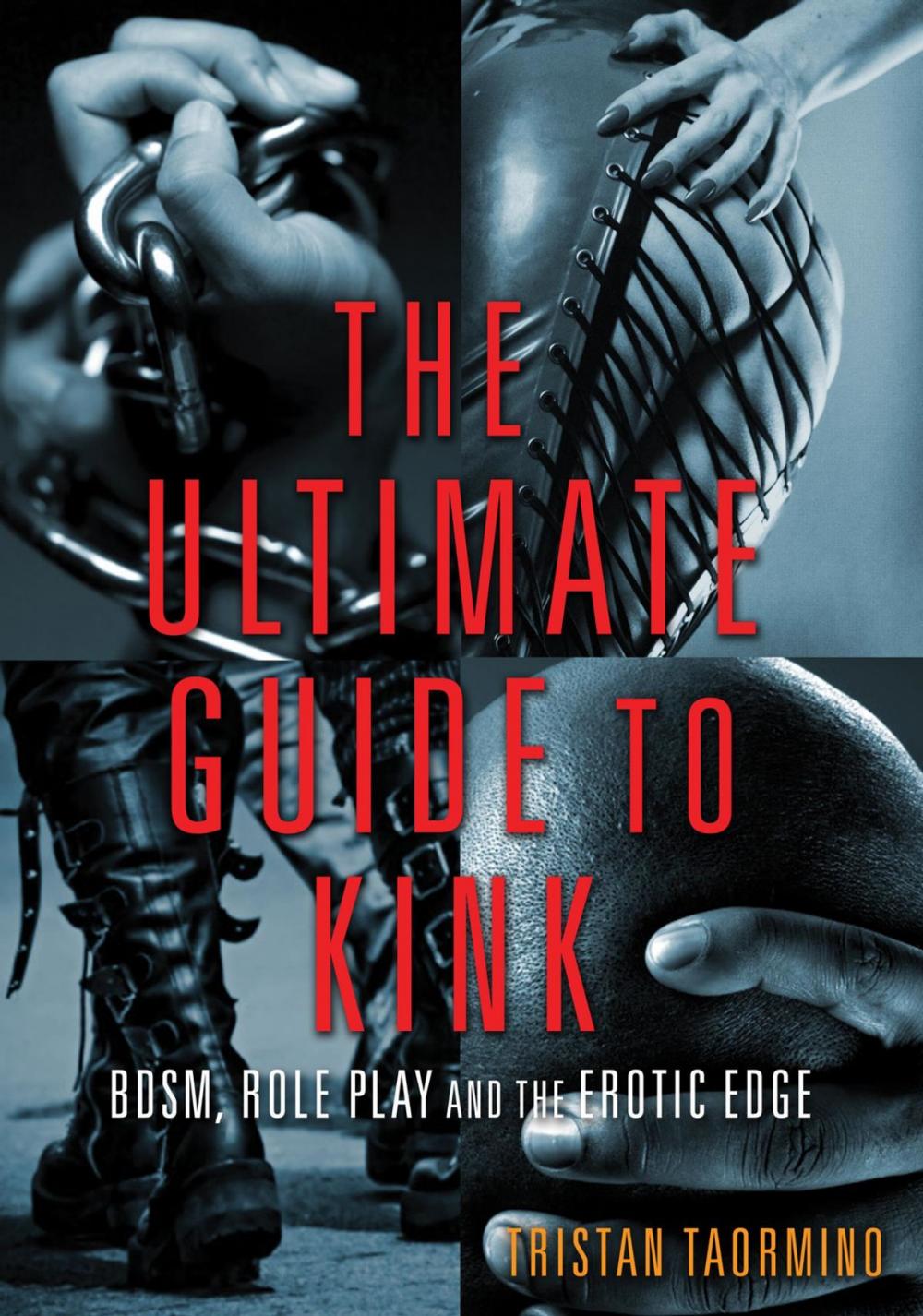 Big bigCover of The Ultimate Guide to Kink