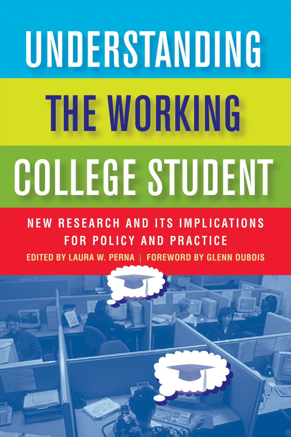 Big bigCover of Understanding the Working College Student