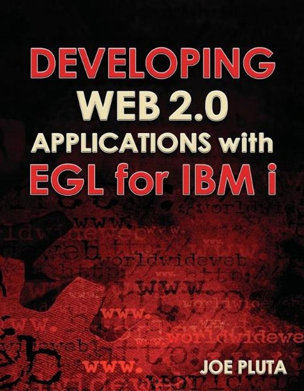 Big bigCover of Developing Web 2.0 Applications with EGL for IBM i