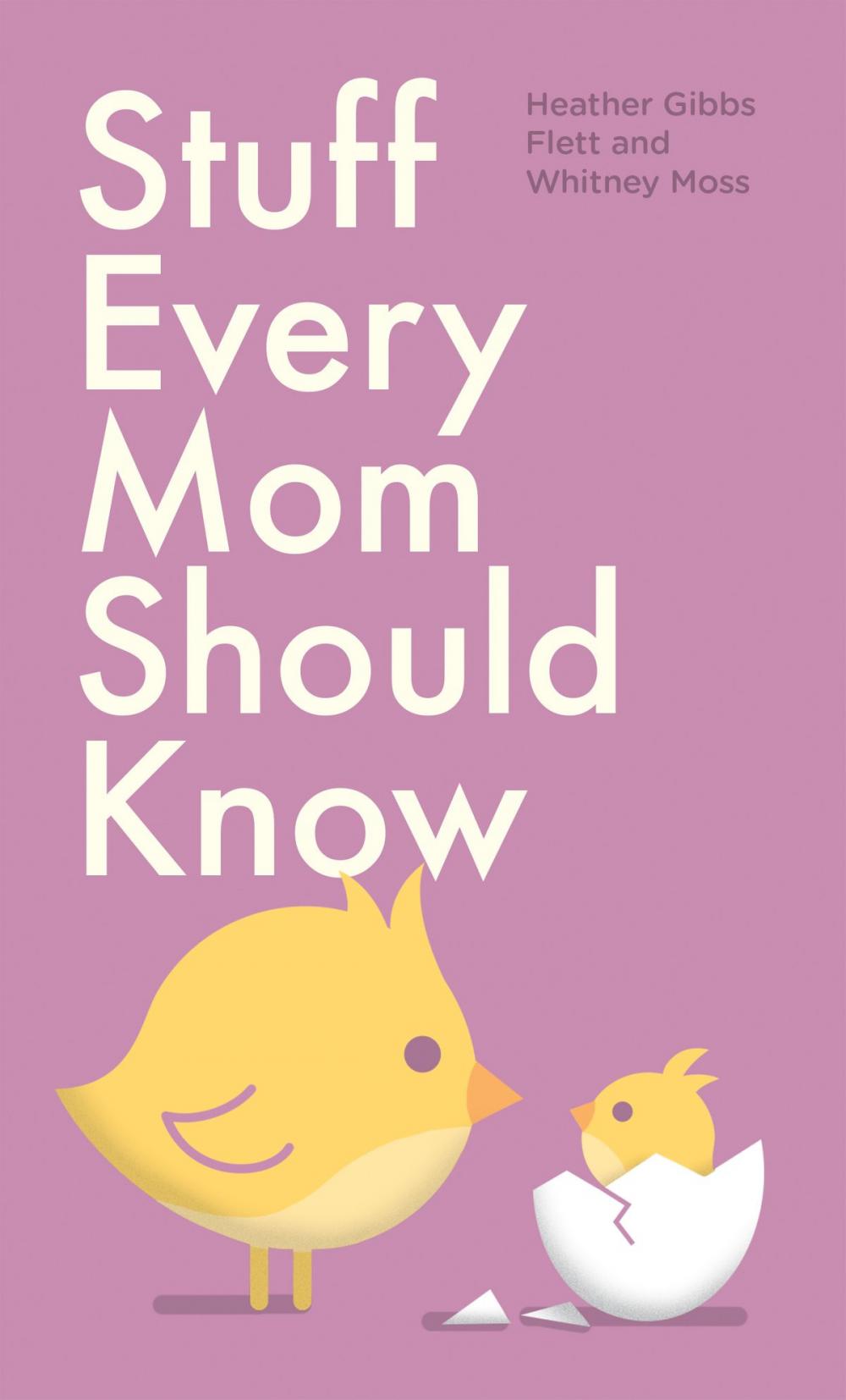 Big bigCover of Stuff Every Mom Should Know