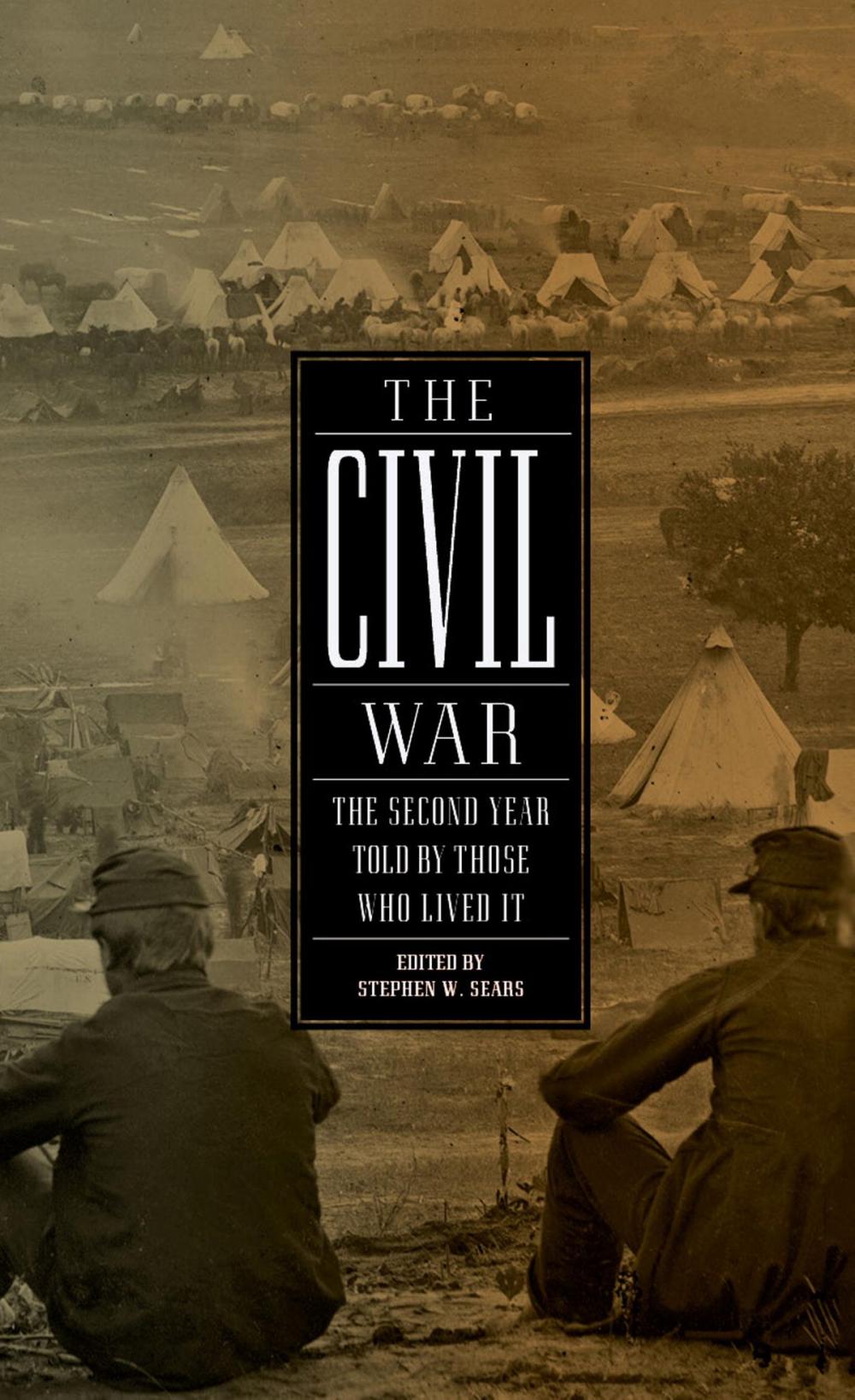 Big bigCover of The Civil War: The Second Year Told By Those Who Lived It (LOA #221)