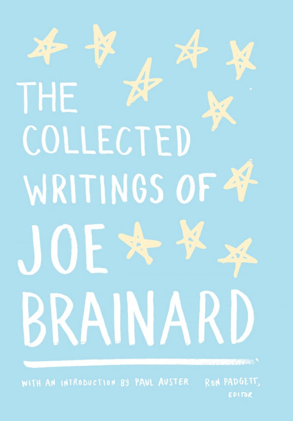 Big bigCover of The Collected Writings of Joe Brainard