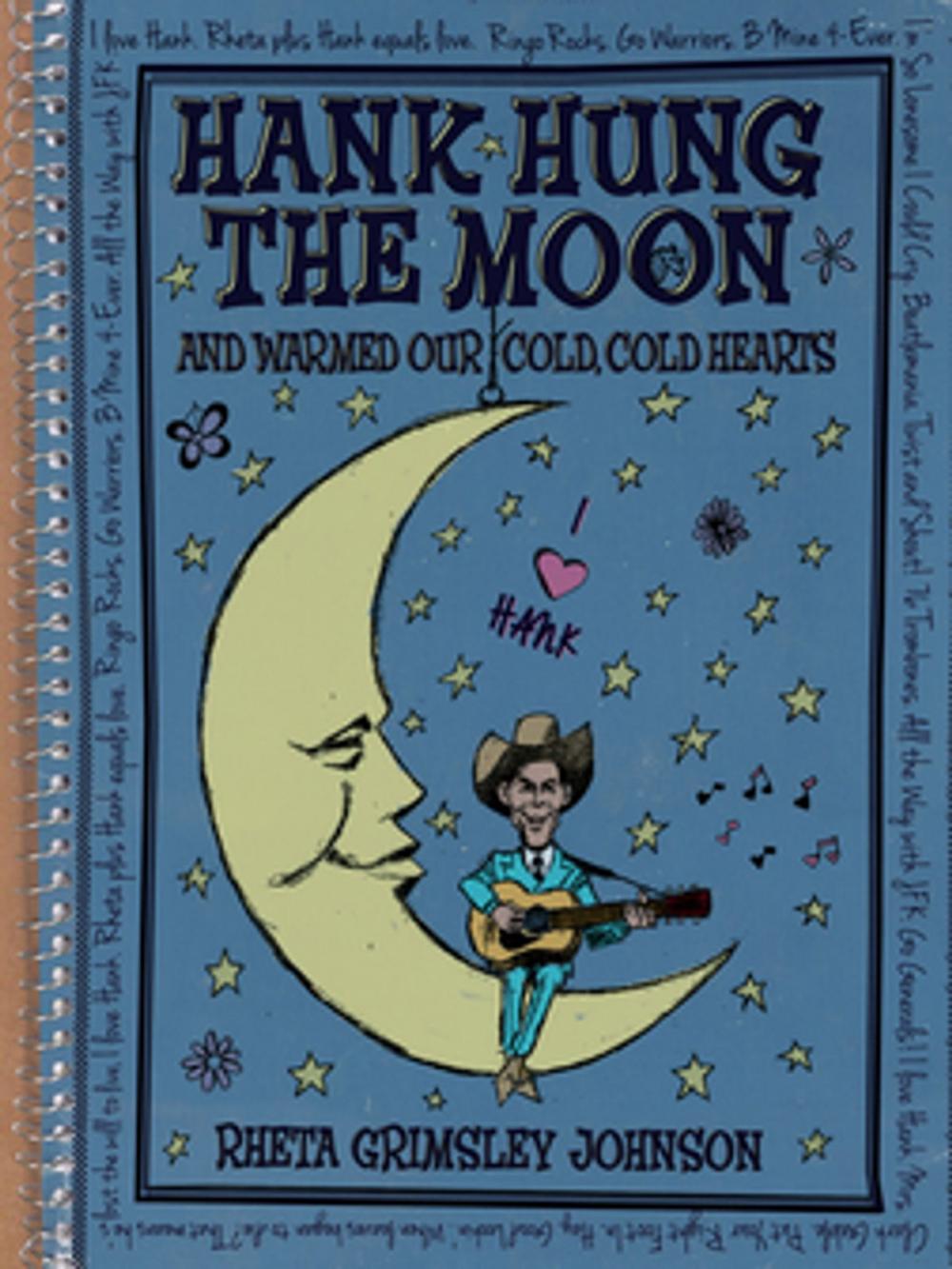 Big bigCover of Hank Hung the Moon . . . and Warmed Our Cold, Cold Hearts