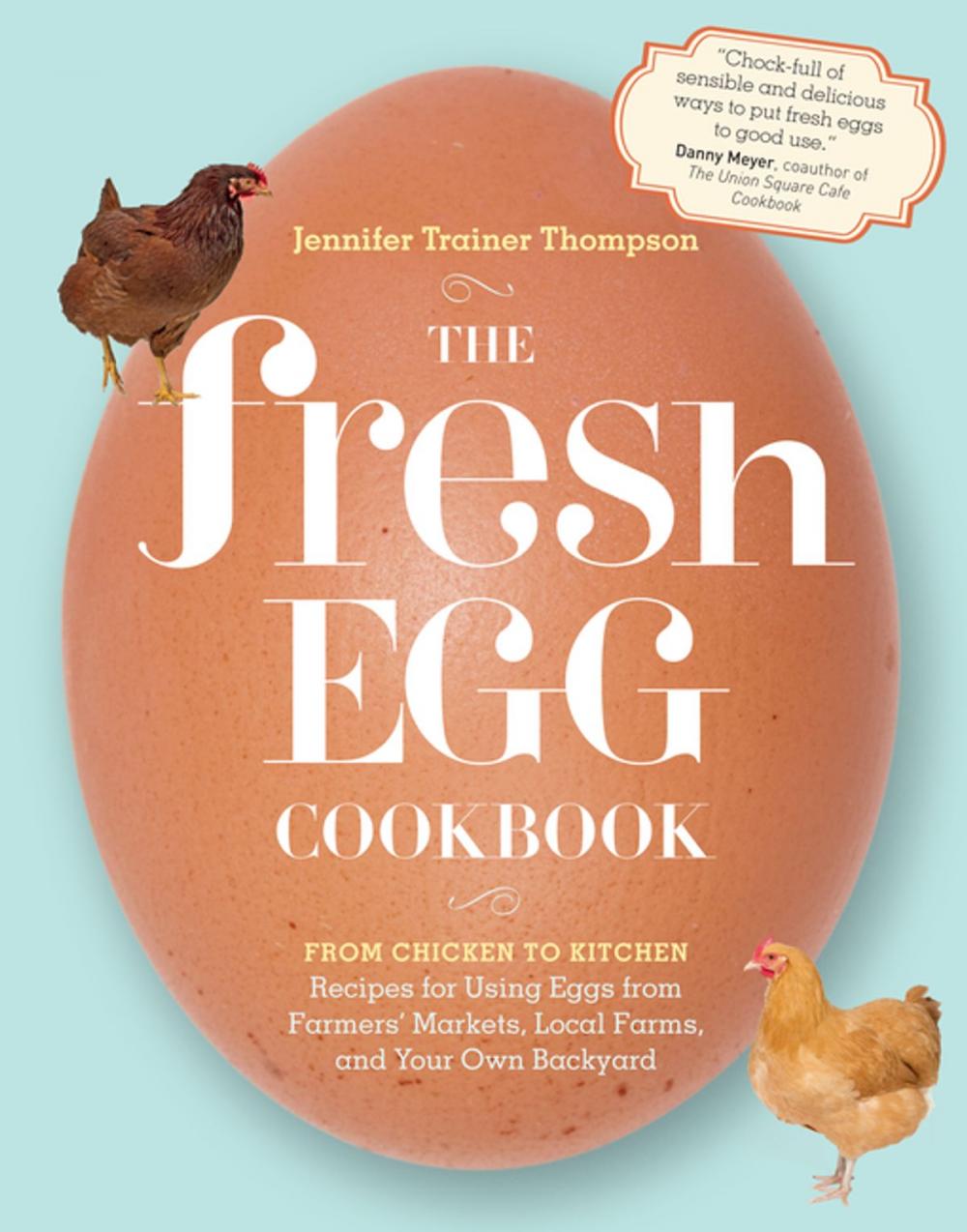 Big bigCover of The Fresh Egg Cookbook