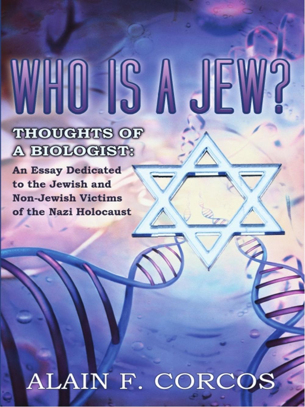 Big bigCover of Who is a Jew? Thoughts of a Biologist