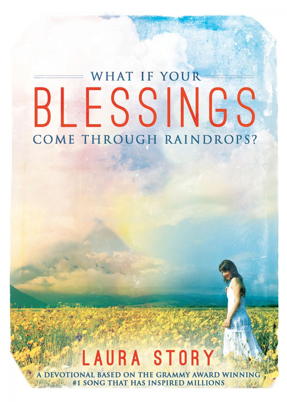 Big bigCover of What if Your Blessings Come Through Raindrops