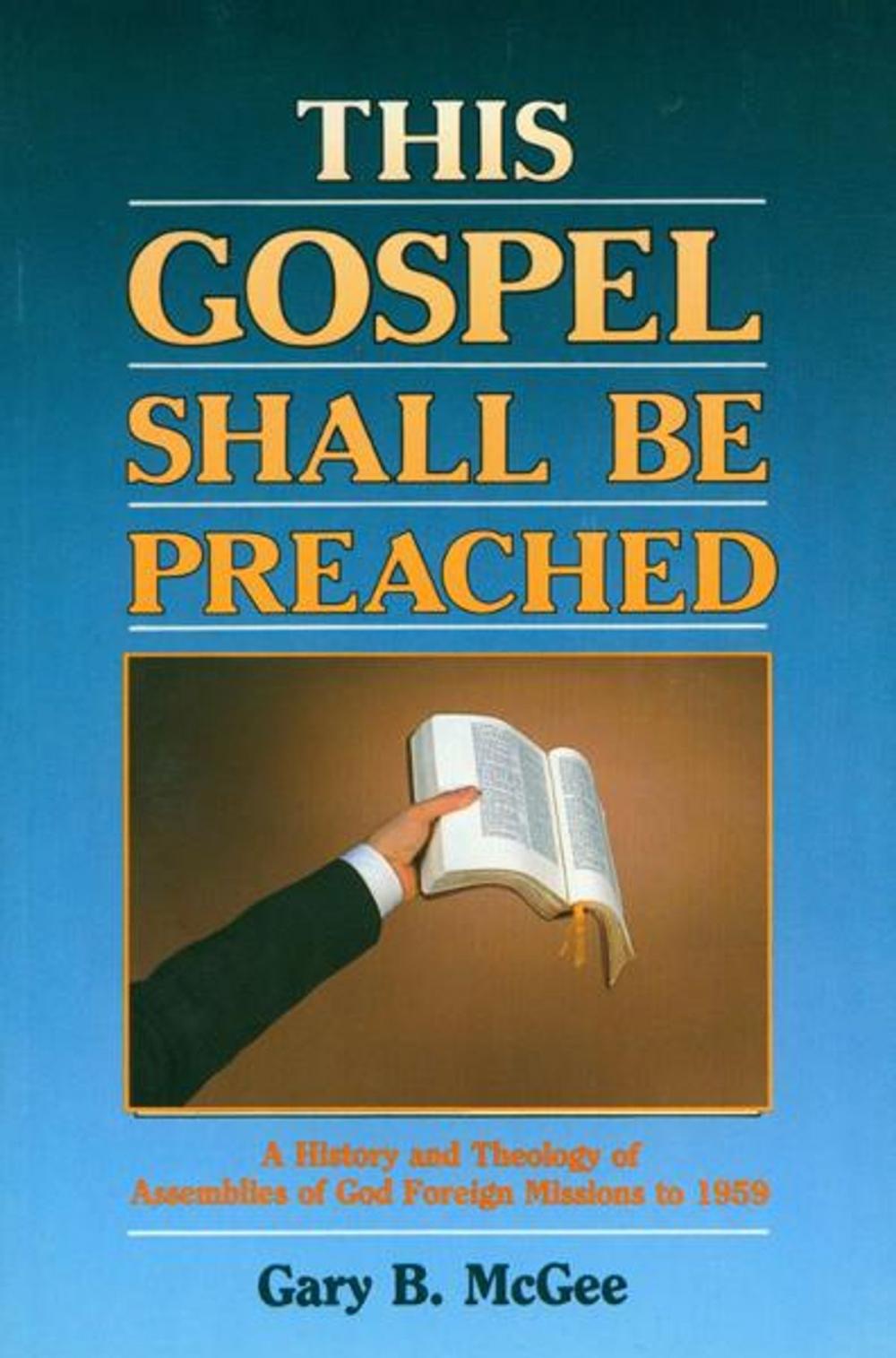 Big bigCover of This Gospel Shall Be Preached, Volume 1