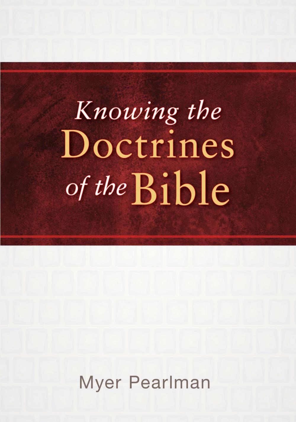 Big bigCover of Knowing the Doctrines of the Bible