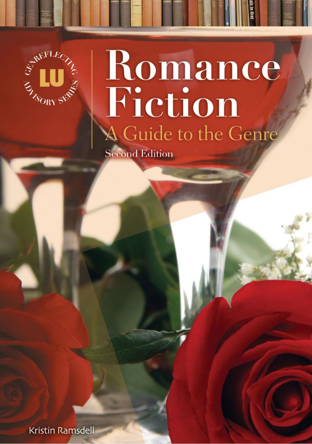 Big bigCover of Romance Fiction: A Guide to the Genre, 2nd Edition