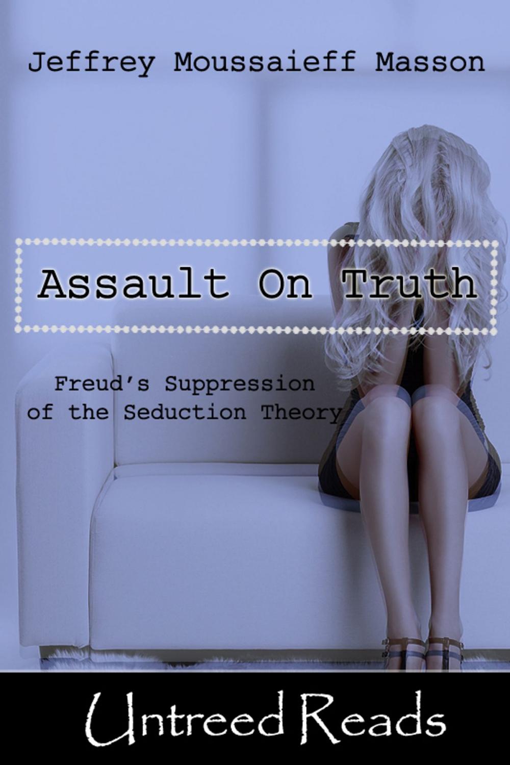 Big bigCover of The Assault on Truth