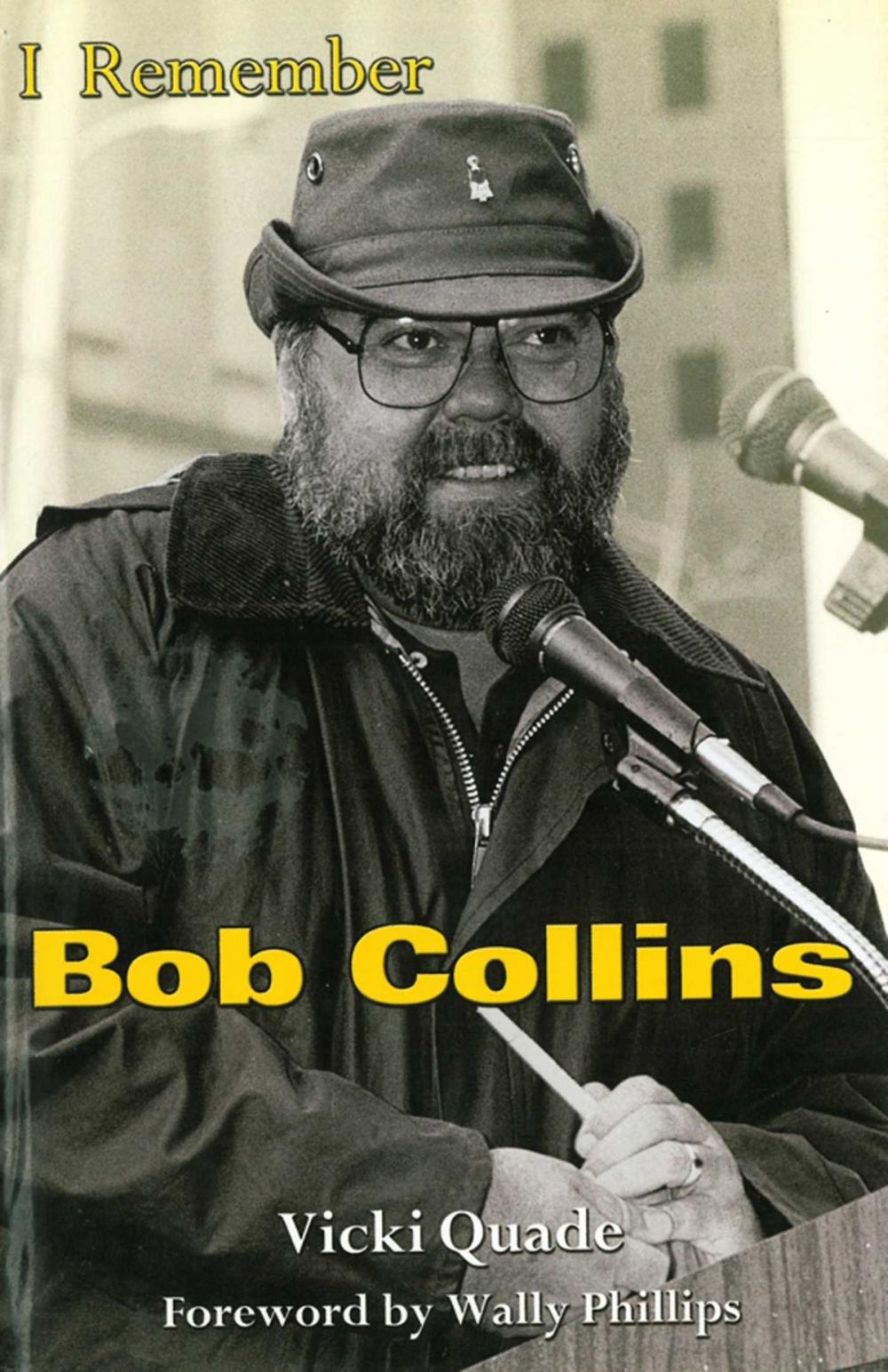 Big bigCover of I Remember Bob Collins