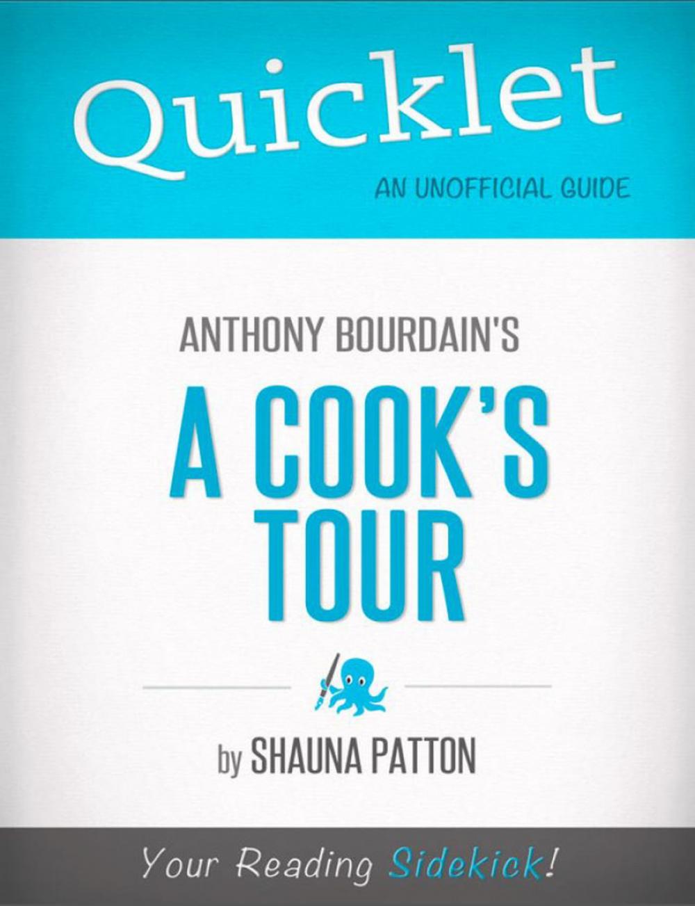 Big bigCover of Quicklet on A Cook's Tour by Anthony Bourdain