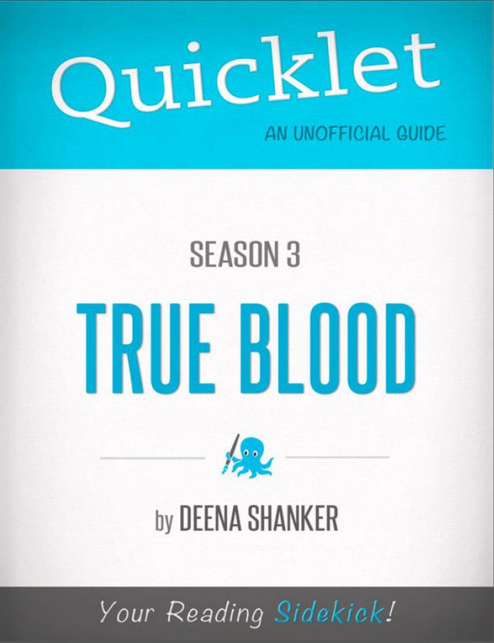 Big bigCover of Quicklet on True Blood Season 3 (CliffsNotes-like Book Summary)