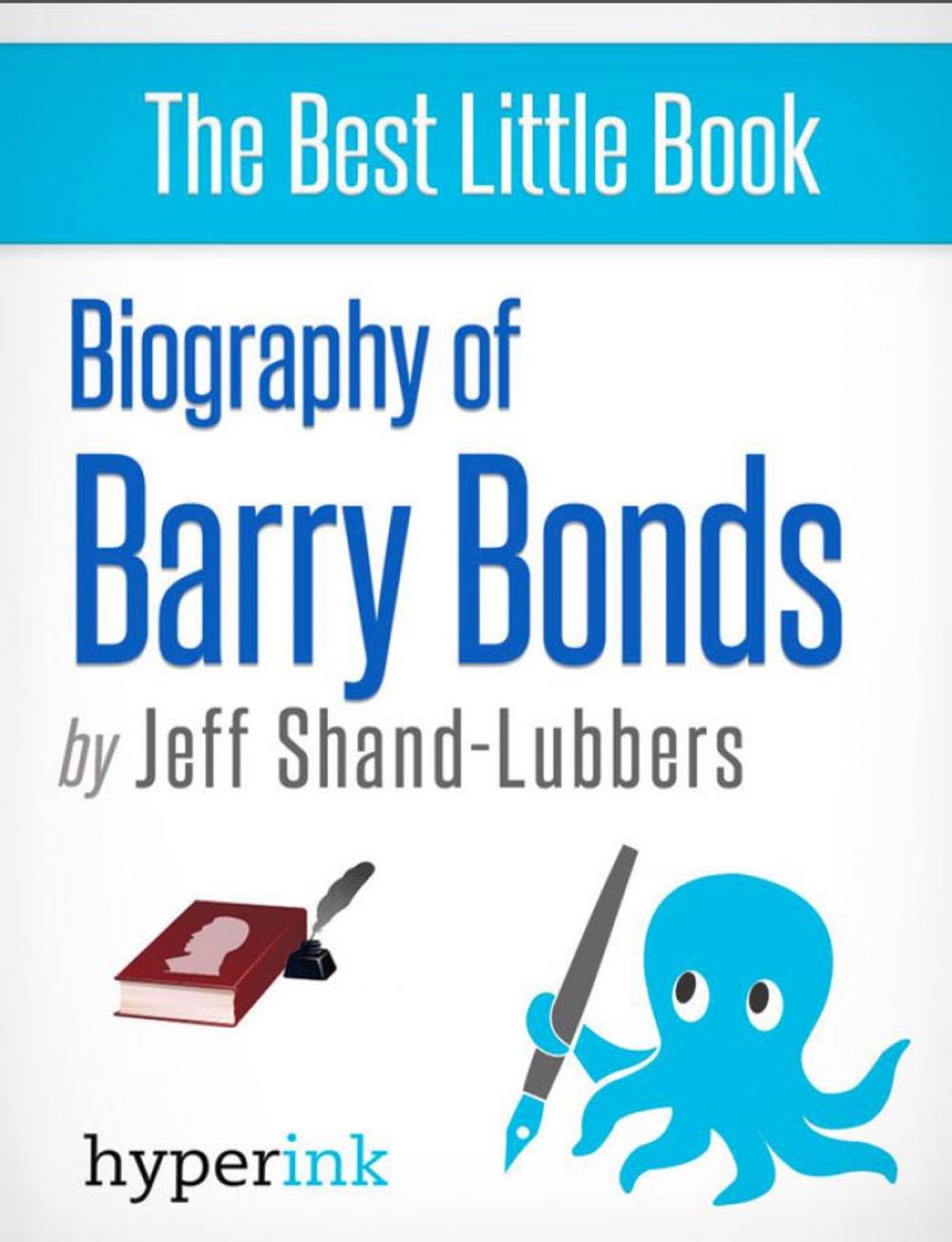 Big bigCover of Biography of Barry Bonds