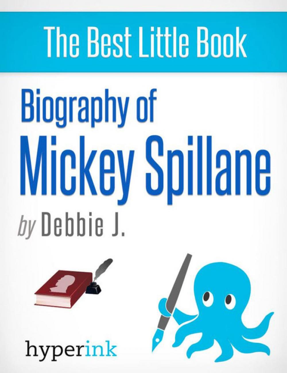 Big bigCover of Biography of Mickey Spillane