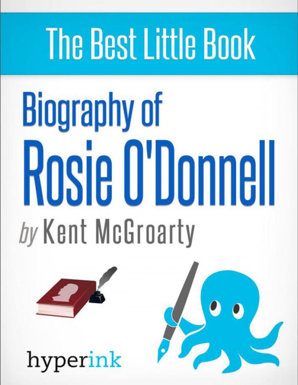 Big bigCover of Biography of Rosie O'Donnell