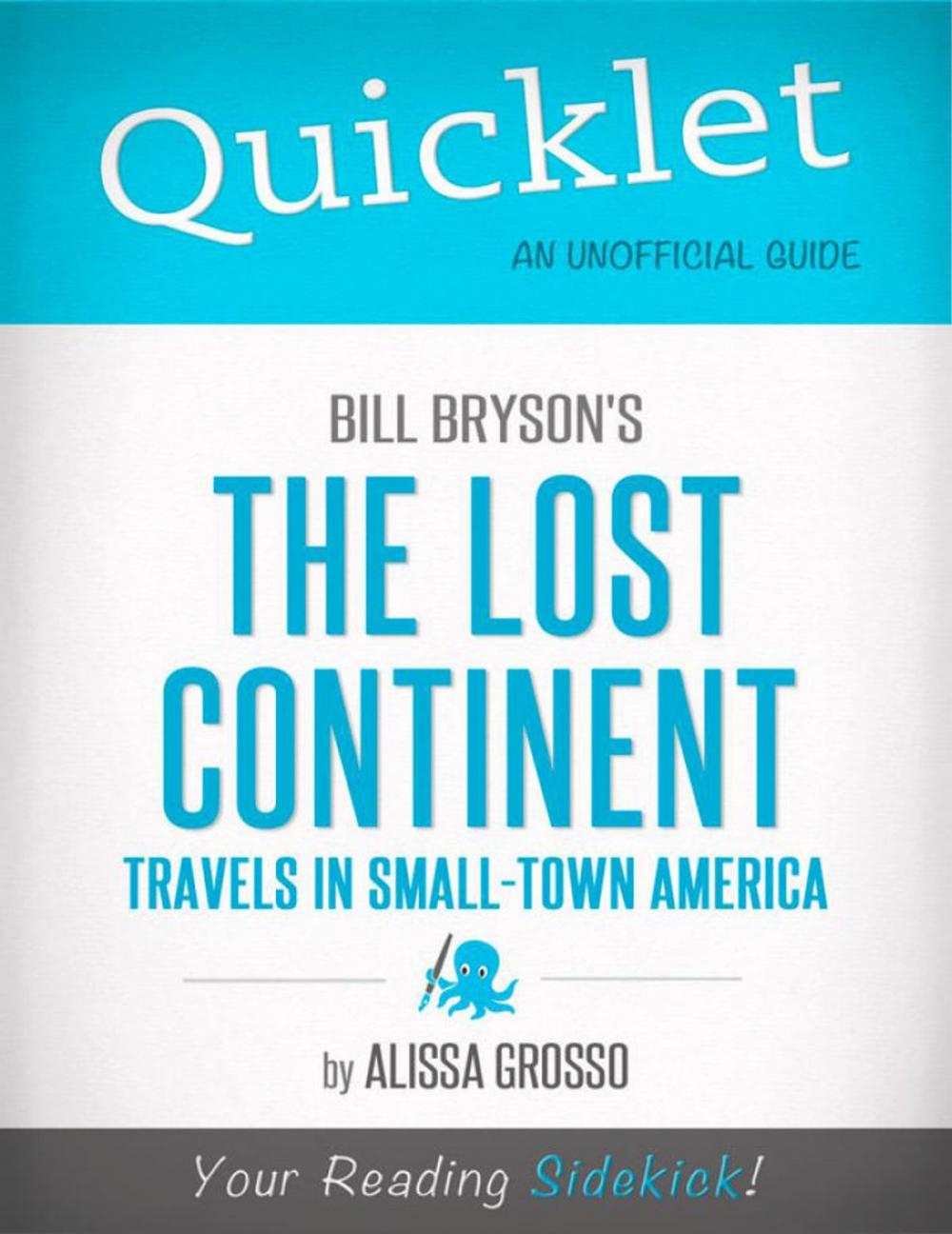 Big bigCover of Quicklet on Bill Bryson's The Lost Continent: Travels in Small-Town America (CliffsNotes-like Summary, Analysis, and Commentary)