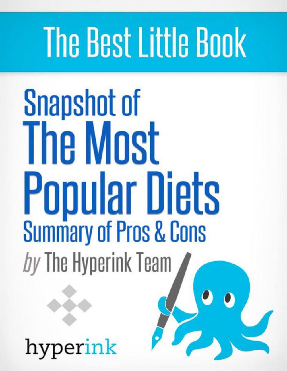 Big bigCover of Snapshot of the Most Popular Diets