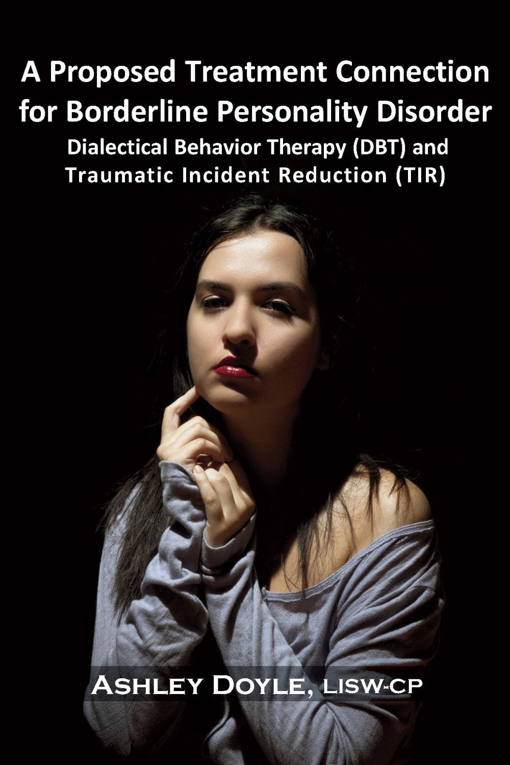 Big bigCover of A Proposed Treatment Connection for Borderline Personality Disorder (BPD)