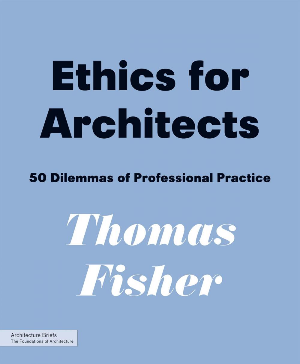 Big bigCover of Ethics for Architects