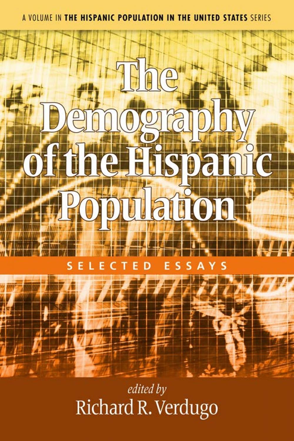 Big bigCover of The Demography of the Hispanic Population