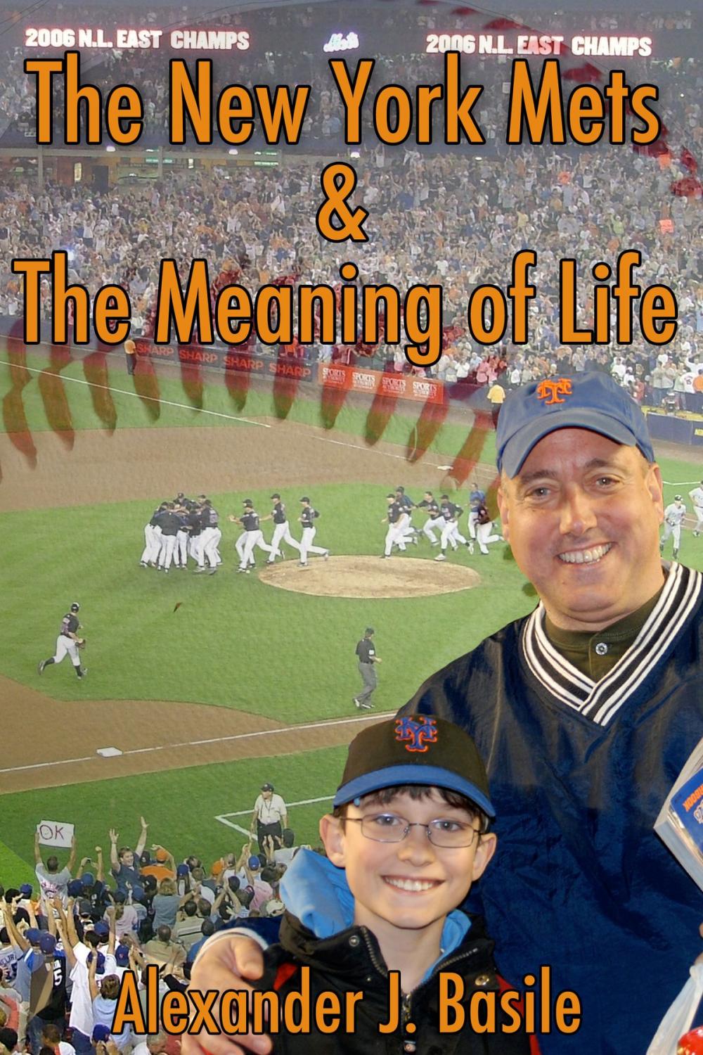 Big bigCover of The New York Mets and the Meaning of Life