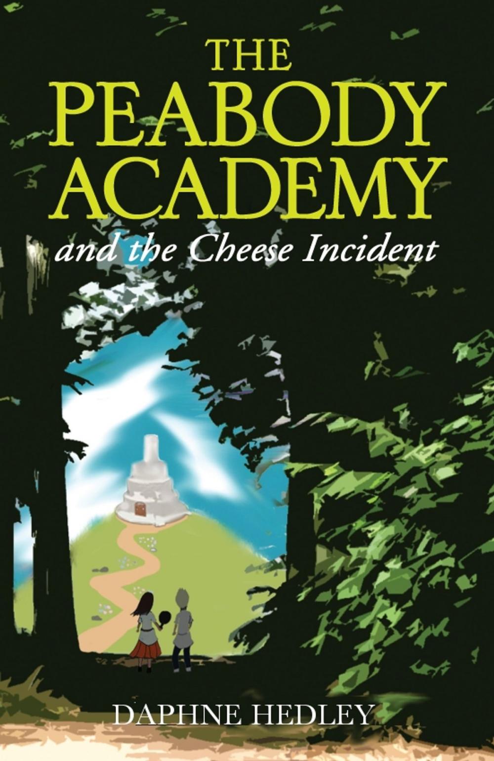 Big bigCover of The Peabody Academy and the Cheese Incident