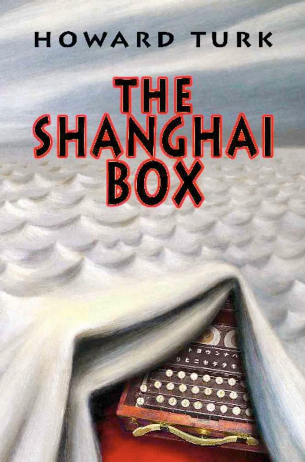 Big bigCover of The Shanghai Box