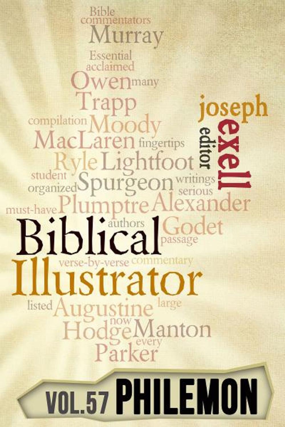 Big bigCover of The Biblical Illustrator - Pastoral Commentary on Philemon