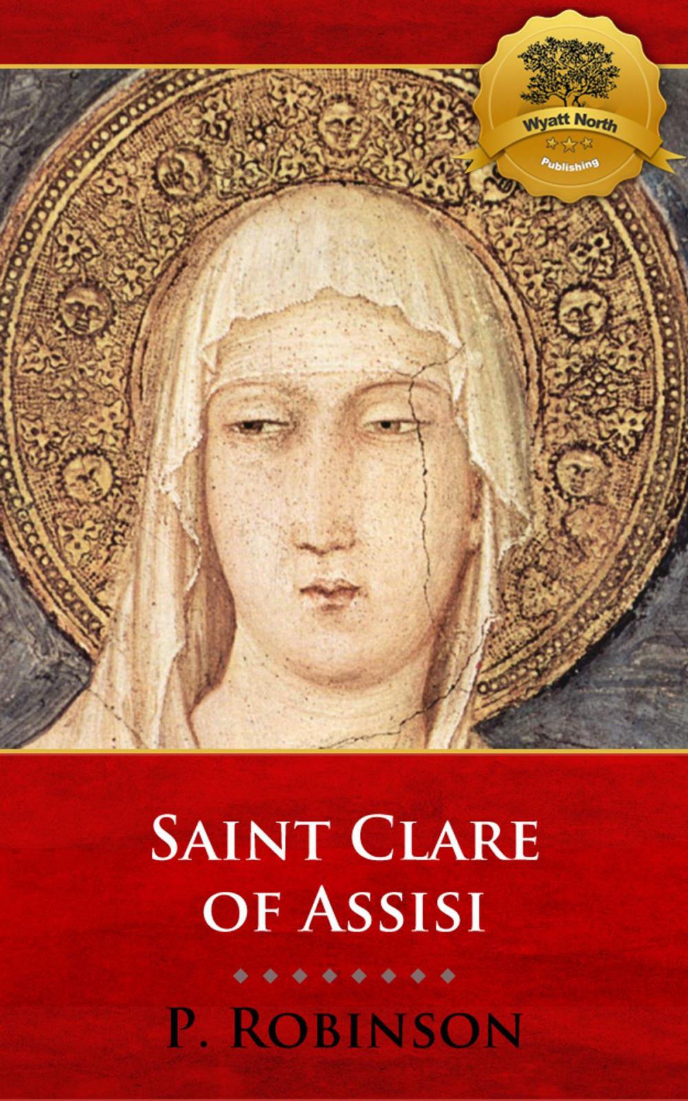 Big bigCover of St. Clare of Assisi: A Concise Biography