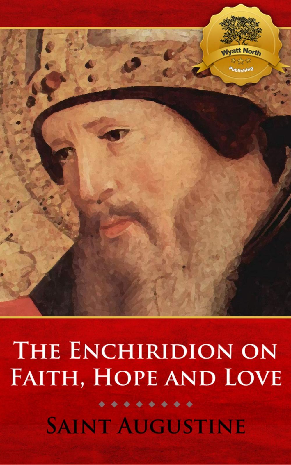 Big bigCover of The Enchiridion on Faith, Hope and Love