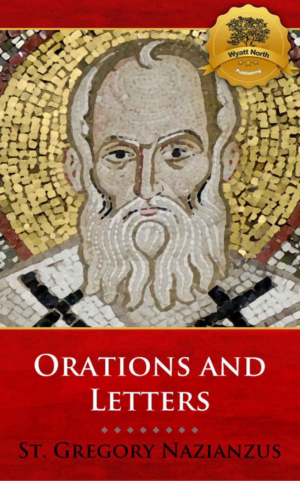 Big bigCover of The Orations and Letters of Saint Gregory Nazianzus