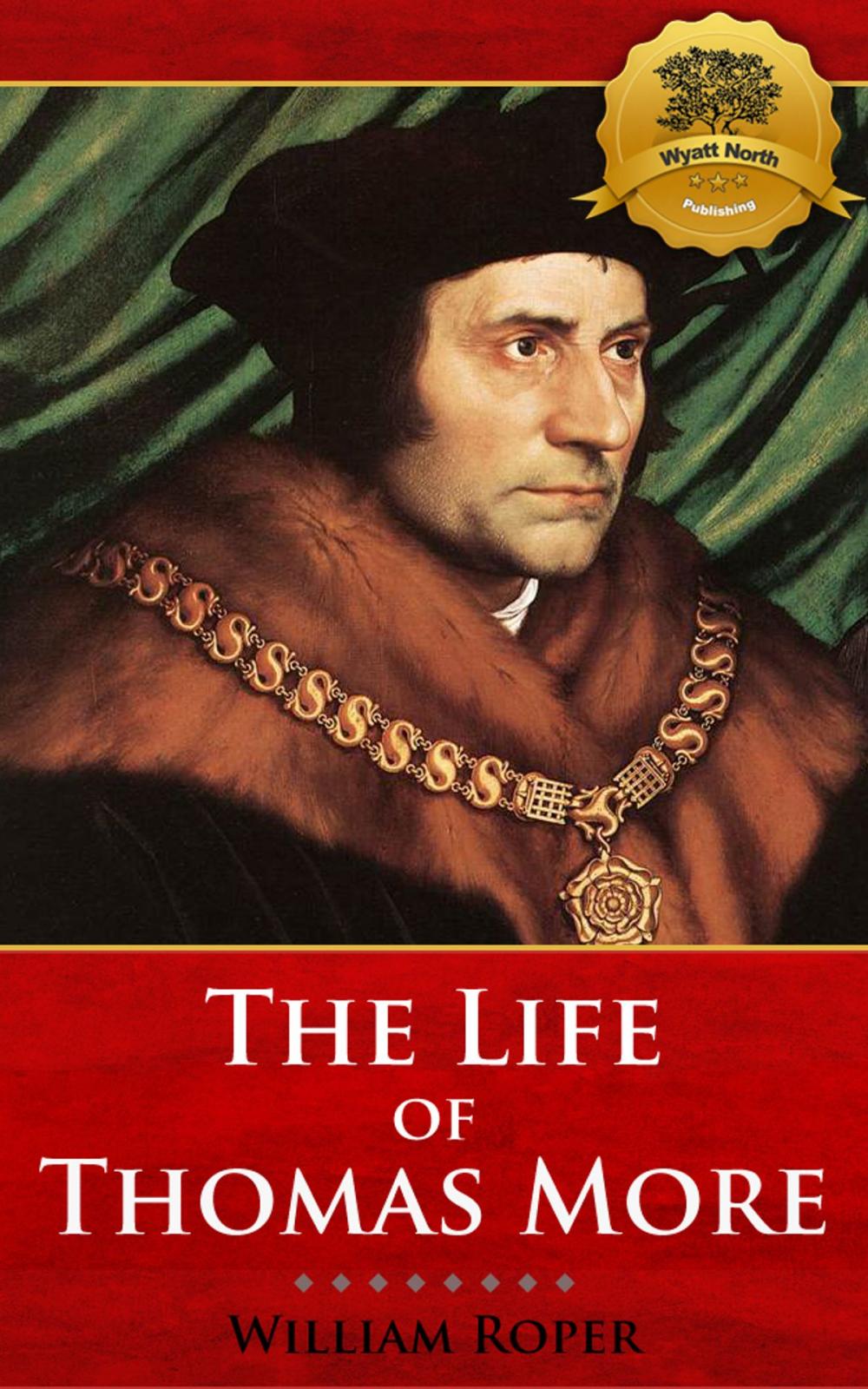 Big bigCover of The Life of Sir Thomas More