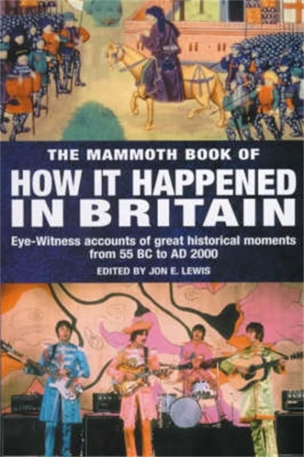 Big bigCover of The Mammoth Book of How it Happened in Britain