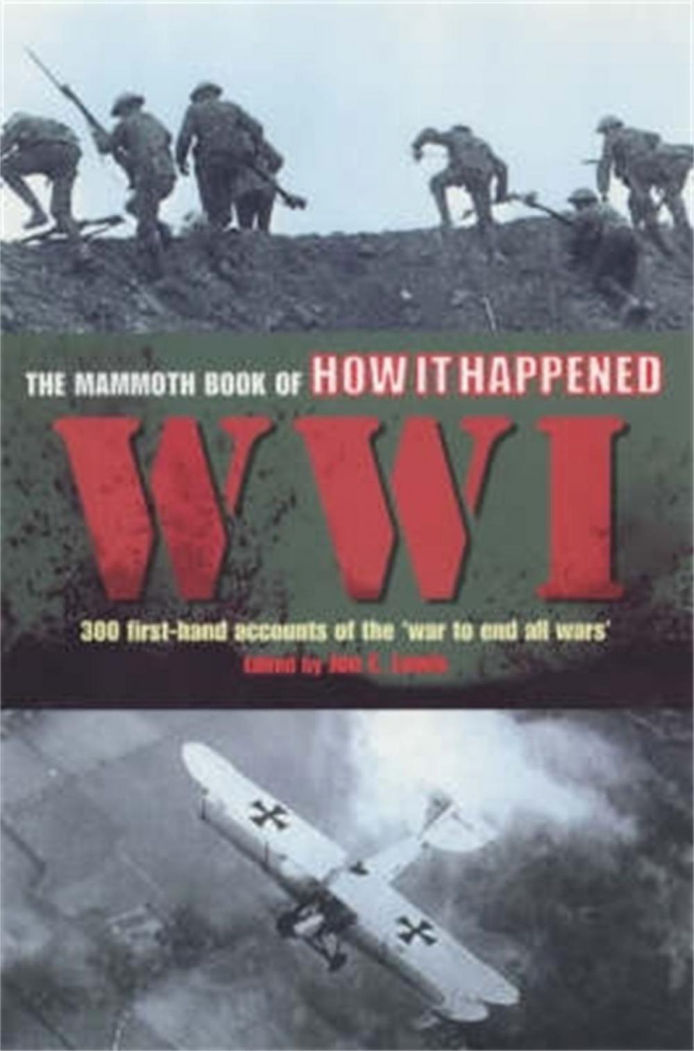 Big bigCover of The Mammoth Book of How it Happened: World War I