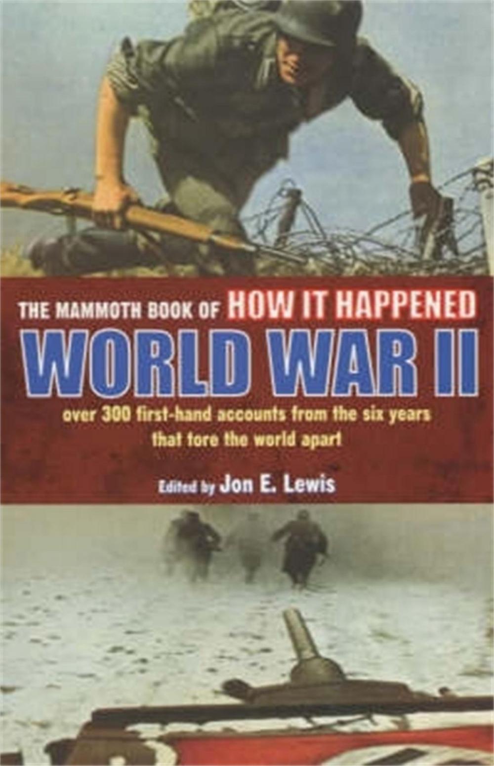 Big bigCover of The Mammoth Book of How it Happened: World War II