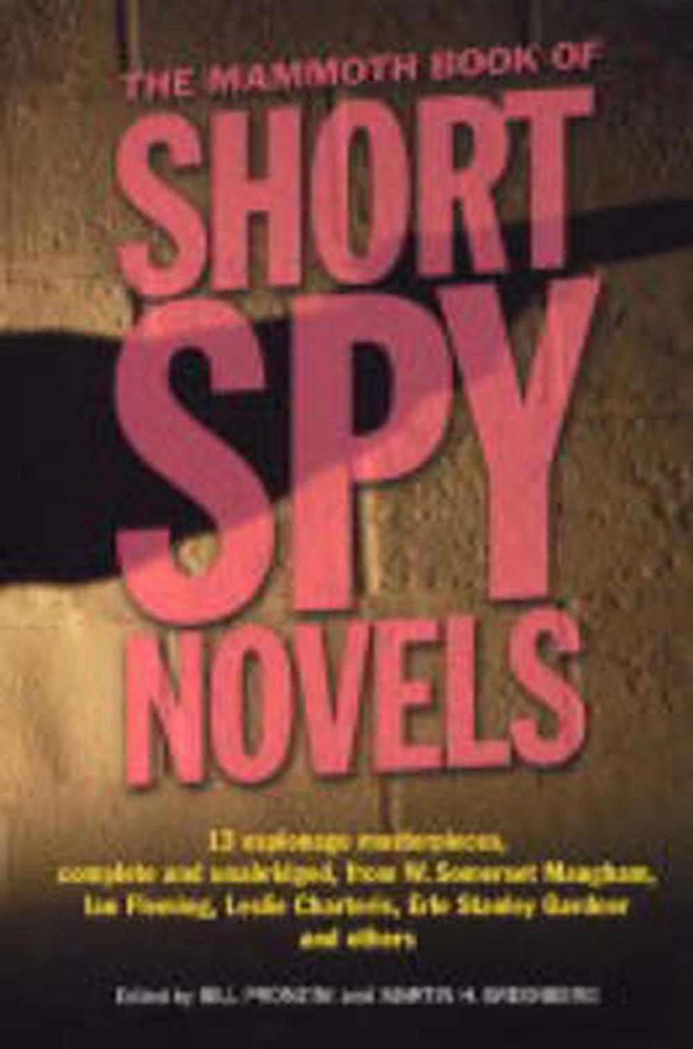 Big bigCover of The Mammoth Book of Short Spy Novels