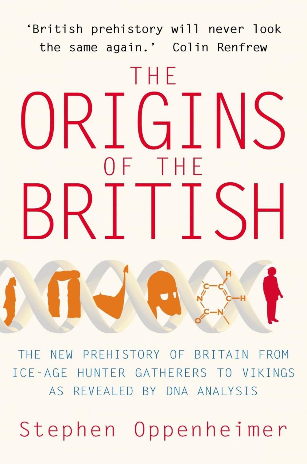 Big bigCover of The Origins of the British: The New Prehistory of Britain