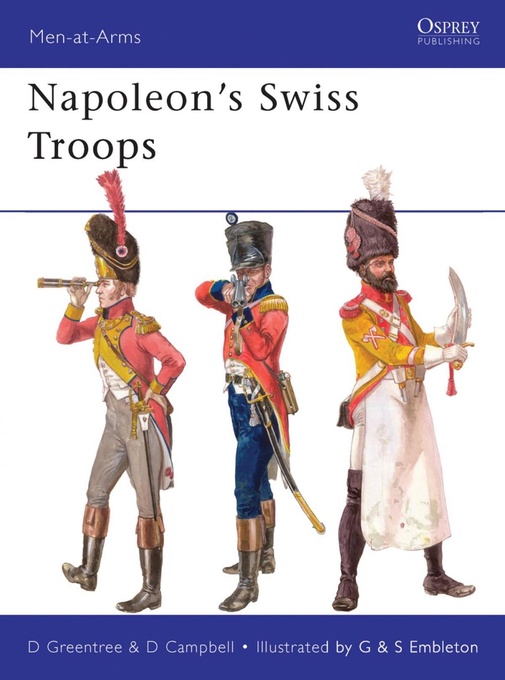 Big bigCover of Napoleon’s Swiss Troops