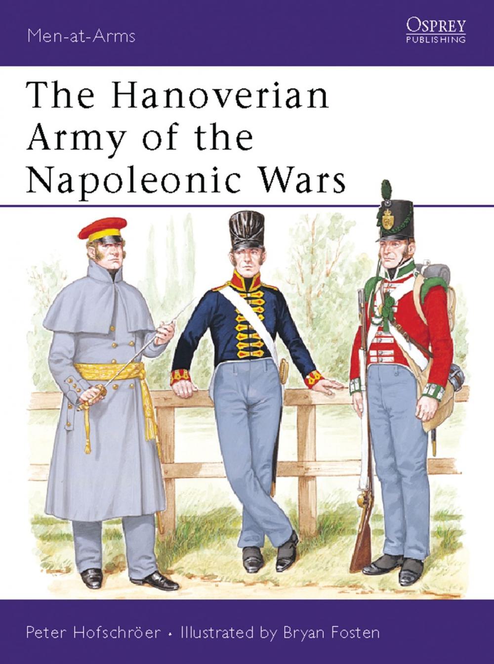 Big bigCover of The Hanoverian Army of the Napoleonic Wars